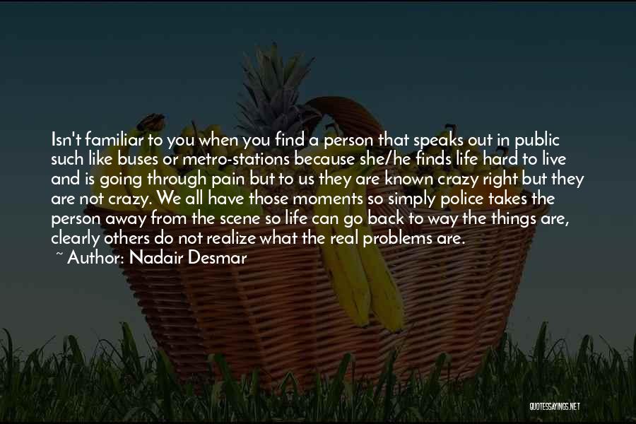 Back Pain Go Away Quotes By Nadair Desmar Back Pain Go Away Quotes By Nadair Desmar
