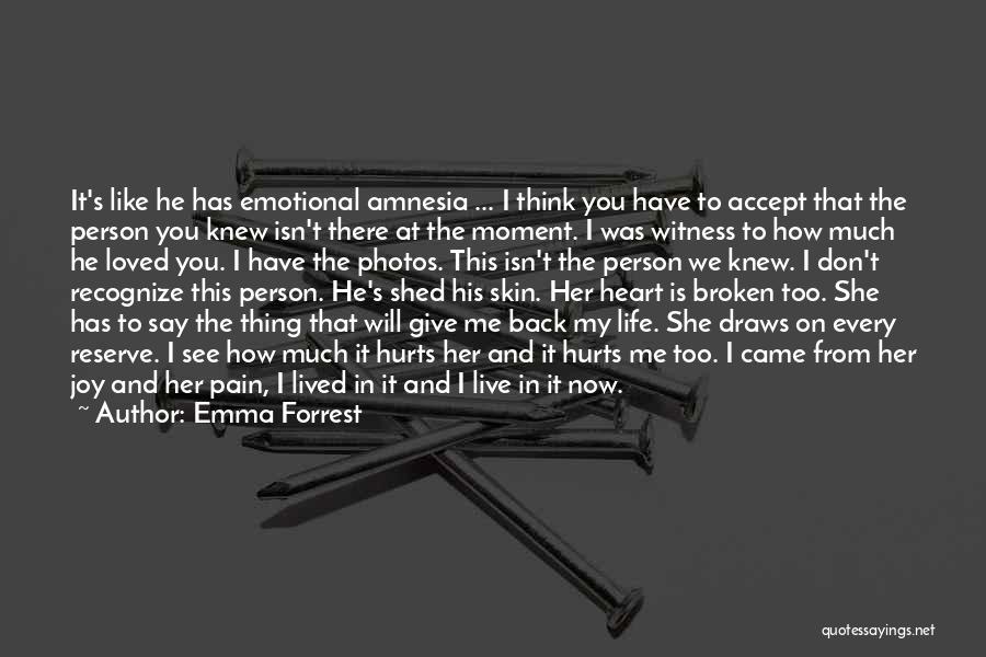 Back Pain Quotes By Emma Forrest