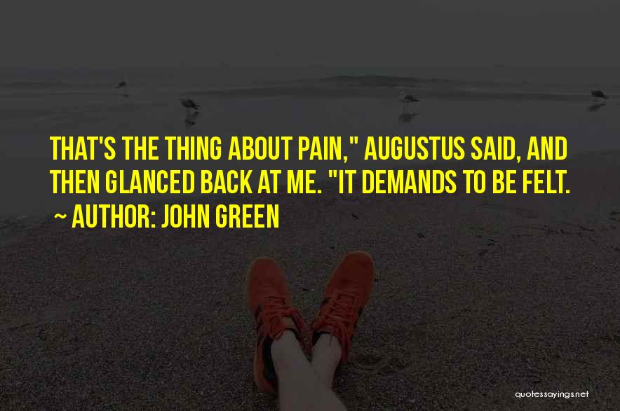 Back Pain Quotes By John Green