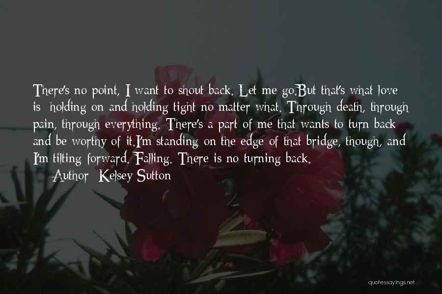 Back Pain Quotes By Kelsey Sutton