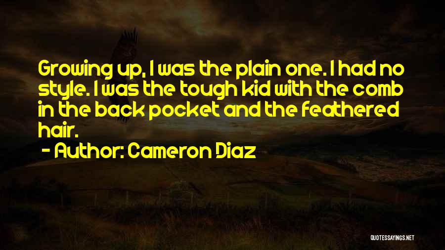 Back Pocket Quotes By Cameron Diaz