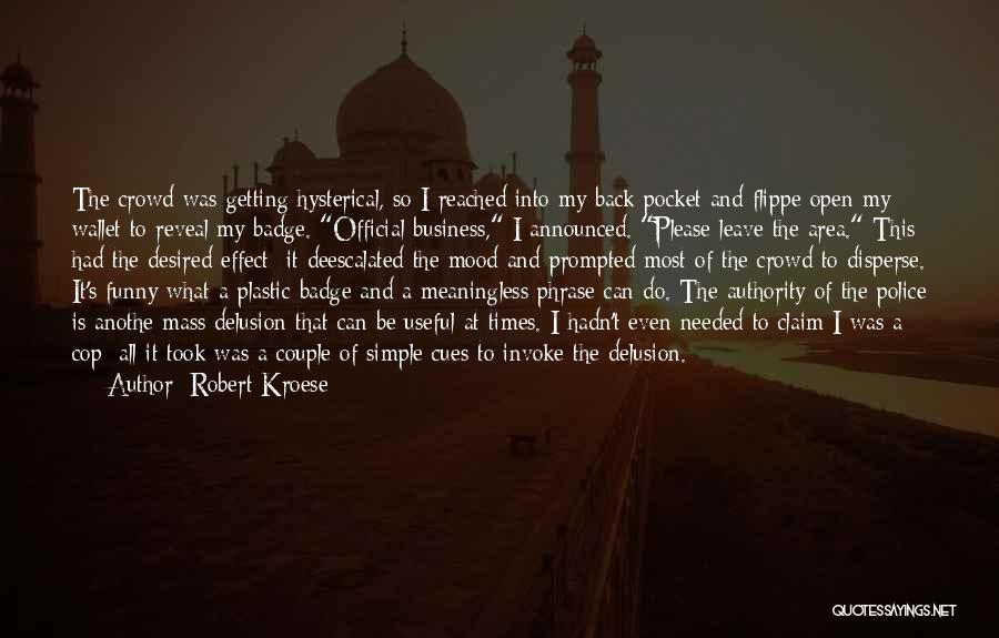 Back Pocket Quotes By Robert Kroese