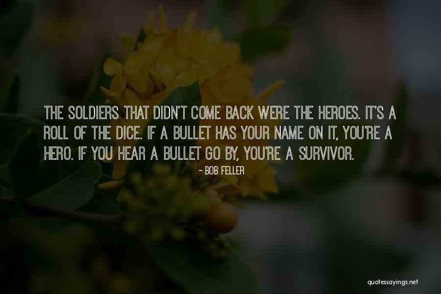Back Roll Quotes By Bob Feller Back Roll Quotes By Bob Feller