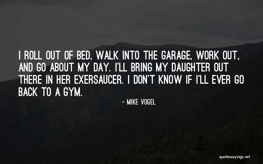 Back Roll Quotes By Mike Vogel Back Roll Quotes By Mike Vogel