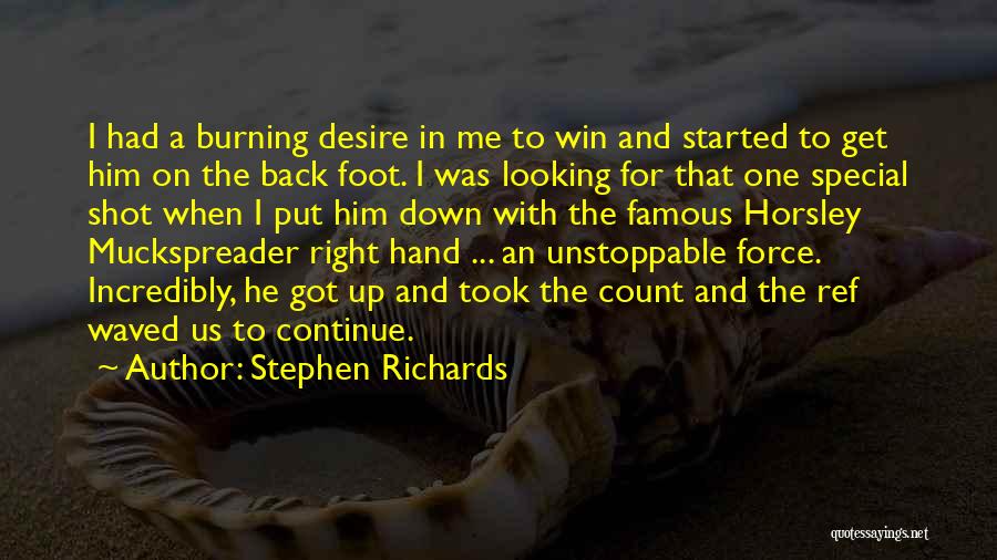 Back Shot Quotes By Stephen Richards