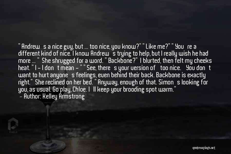 Back Spot Quotes By Kelley Armstrong