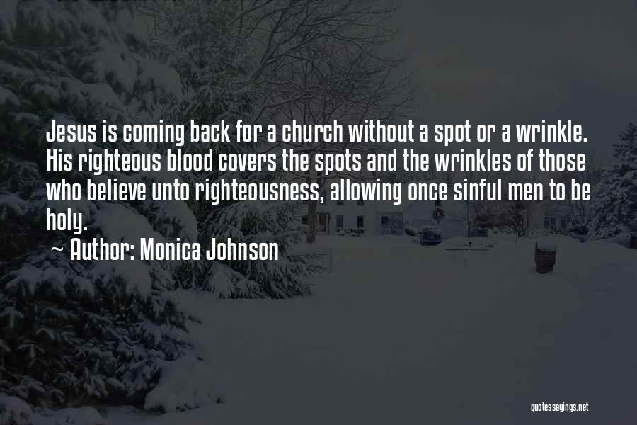 Back Spot Quotes By Monica Johnson