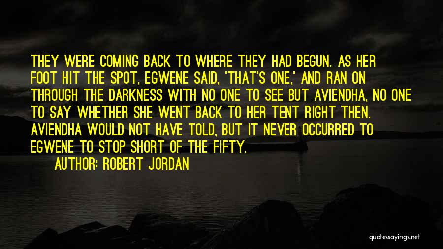 Back Spot Quotes By Robert Jordan