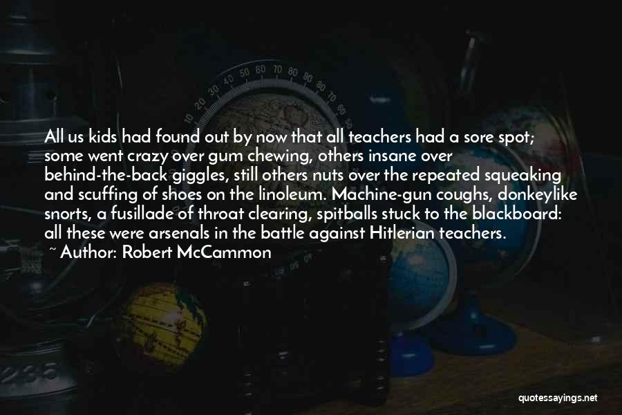 Back Spot Quotes By Robert McCammon