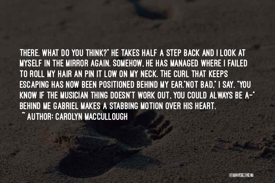 Back Stabbing Quotes By Carolyn MacCullough