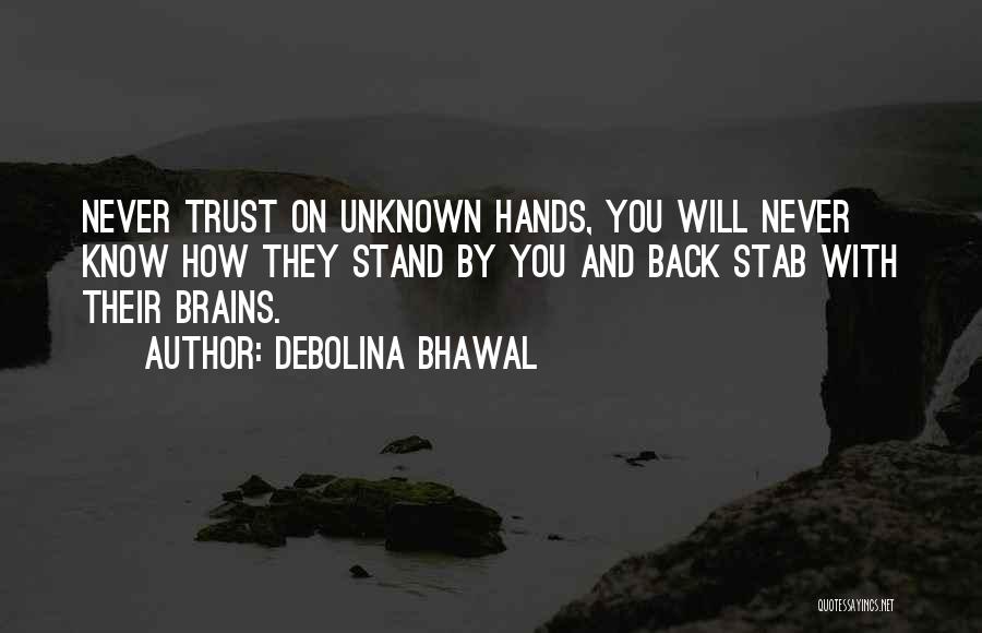 Back Stabbing Quotes By Debolina Bhawal