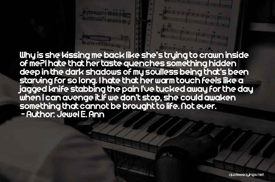 Back Stabbing Quotes By Jewel E. Ann