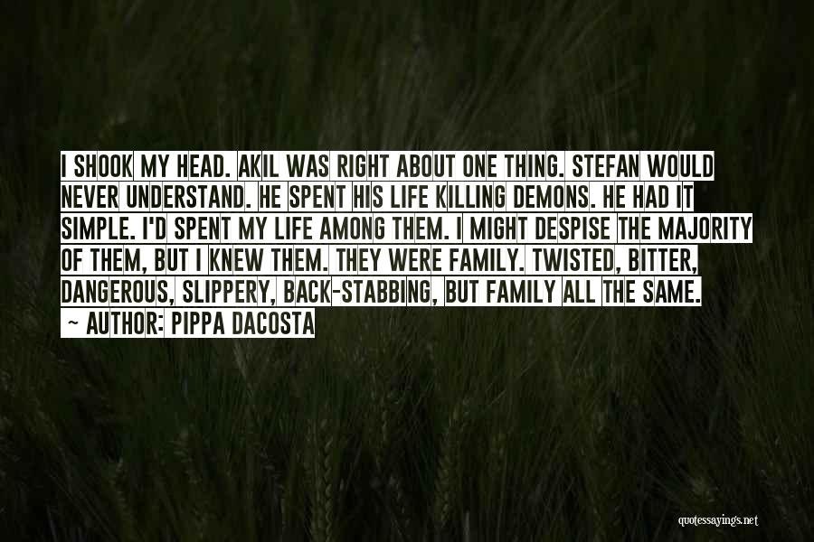 Back Stabbing Quotes By Pippa DaCosta