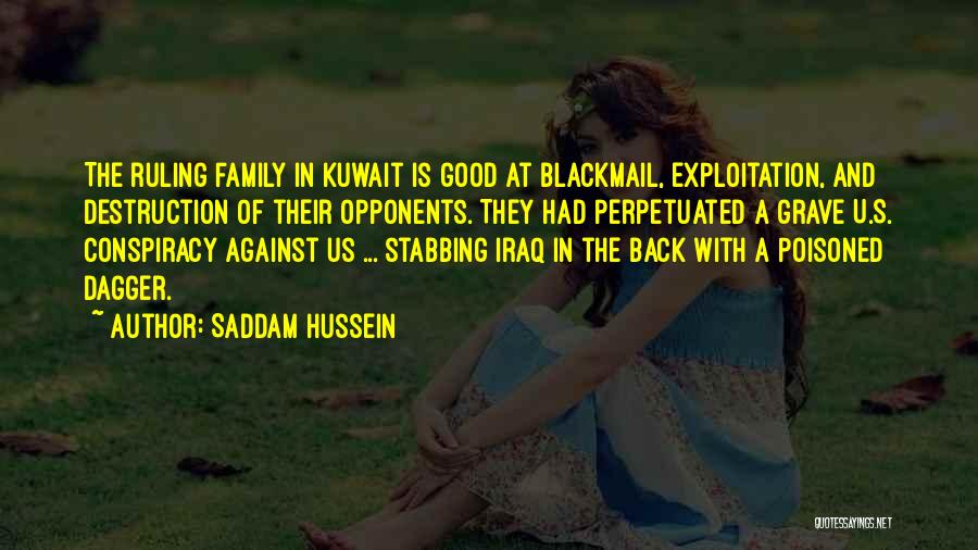 Back Stabbing Quotes By Saddam Hussein