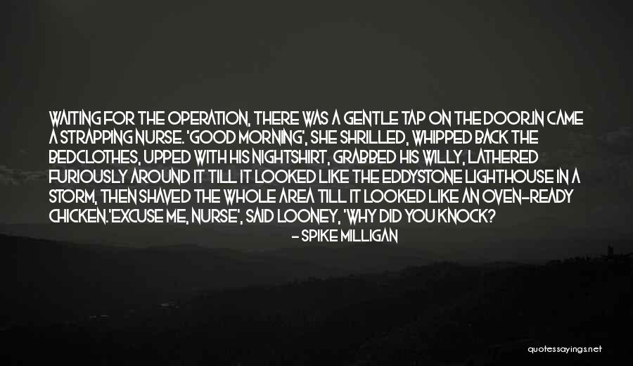 Back Strapping Quotes By Spike Milligan Back Strapping Quotes By Spike Milligan