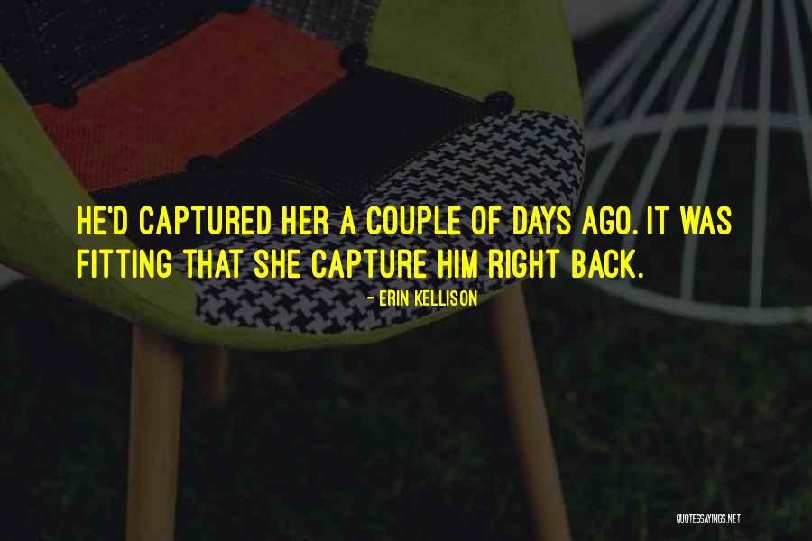 Back That A Quotes By Erin Kellison Back That A Quotes By Erin Kellison