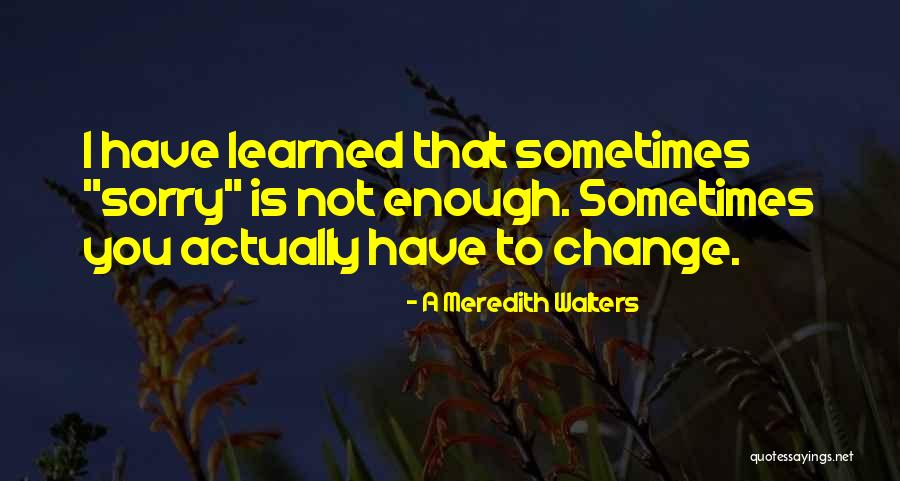 Back That As Up Juvenile Quotes By A Meredith Walters Back That As Up Juvenile Quotes By A Meredith Walters