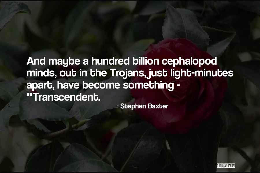 Back That As Up Juvenile Quotes By Stephen Baxter Back That As Up Juvenile Quotes By Stephen Baxter