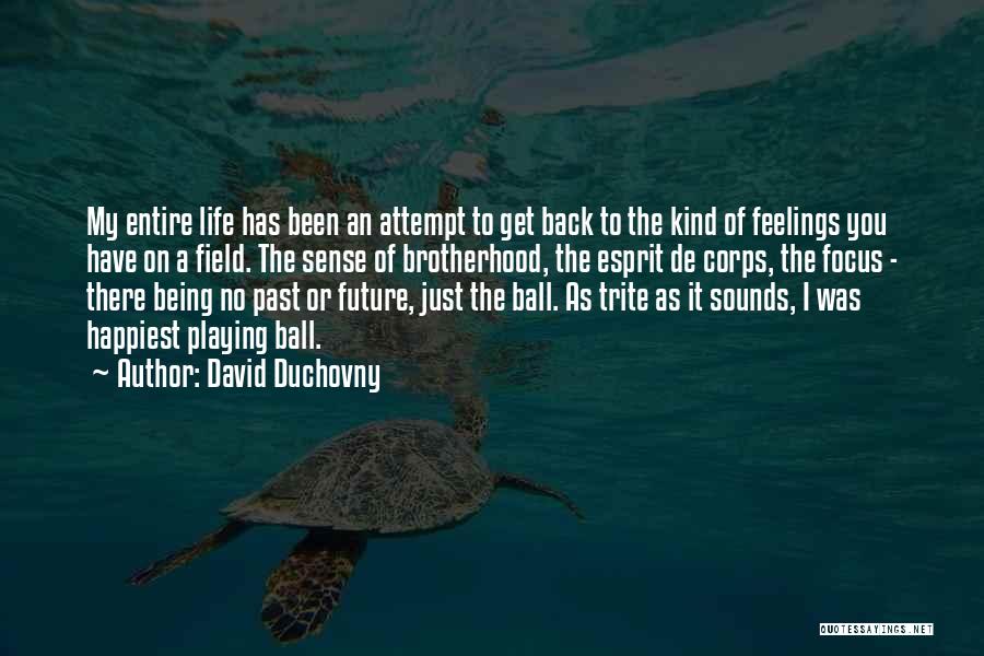 Back The Future Quotes By David Duchovny