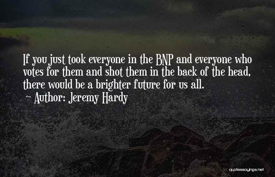 Back The Future Quotes By Jeremy Hardy