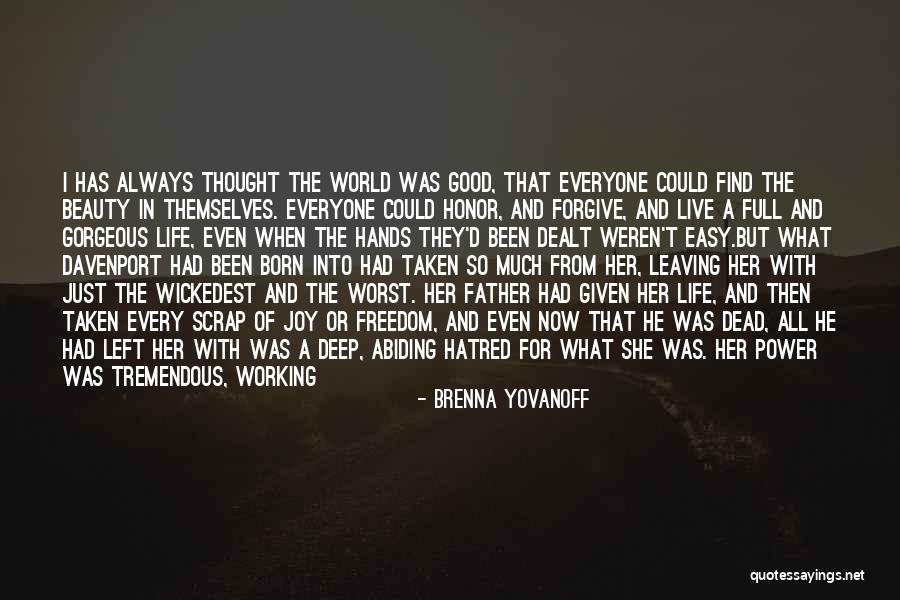 Back Then And Now Quotes By Brenna Yovanoff