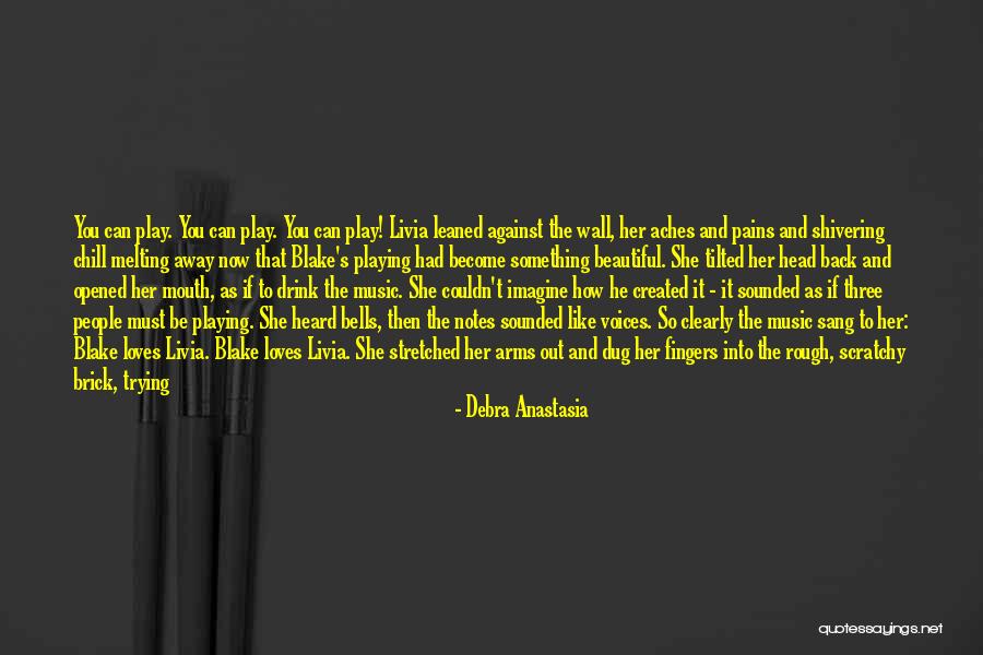 Back Then And Now Quotes By Debra Anastasia