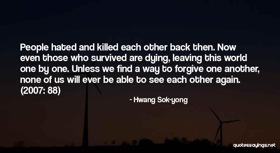 Back Then And Now Quotes By Hwang Sok-yong