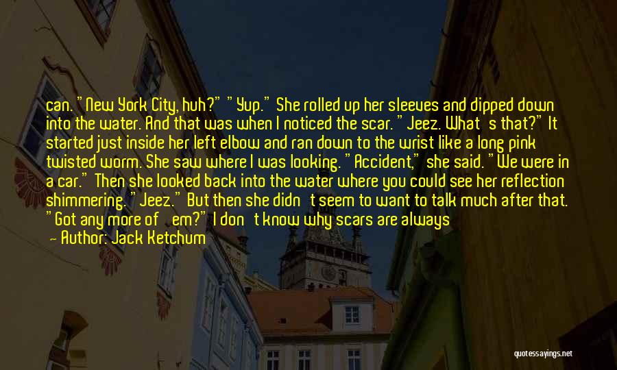 Back Then You Didn't Want Me Quotes By Jack Ketchum