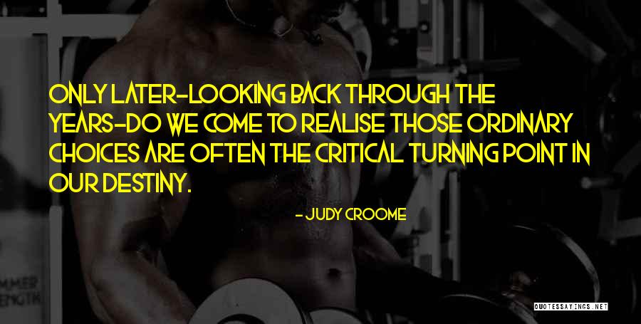 Back Through The Looking Quotes By Judy Croome Back Through The Looking Quotes By Judy Croome
