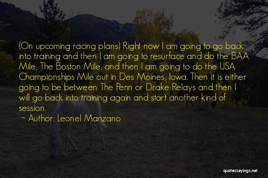 Back To Back Championships Quotes By Leonel Manzano
