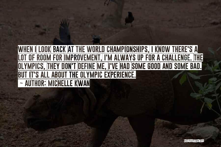 Back To Back Championships Quotes By Michelle Kwan