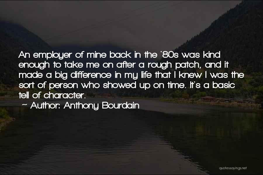 Back To Basic Quotes By Anthony Bourdain