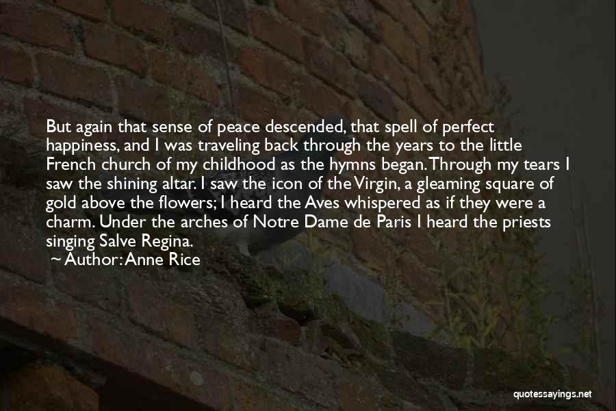 Back To Childhood Quotes By Anne Rice