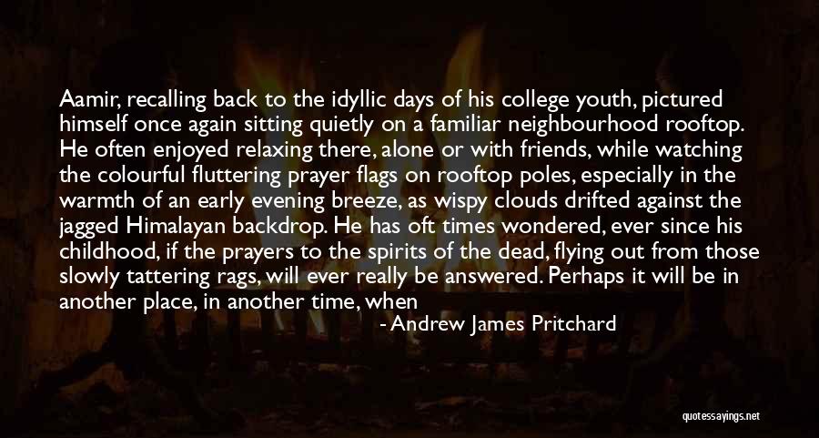 Back To College Quotes By Andrew James Pritchard