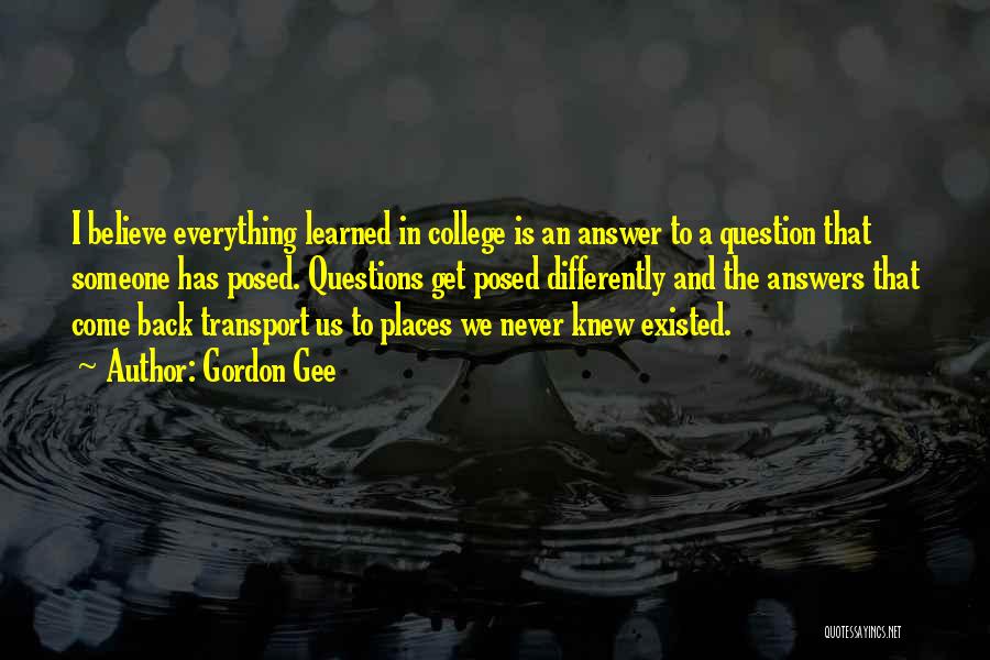 Back To College Quotes By Gordon Gee