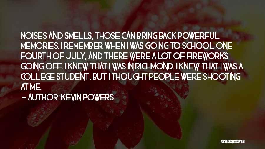 Back To College Quotes By Kevin Powers