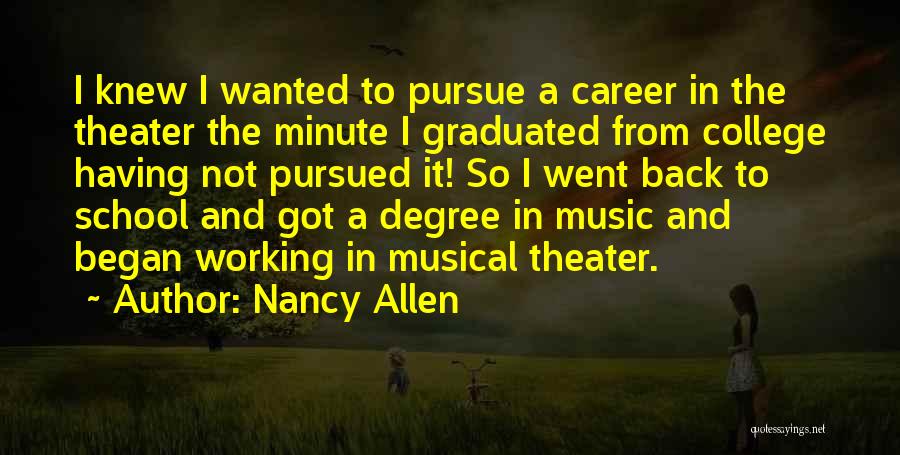 Back To College Quotes By Nancy Allen