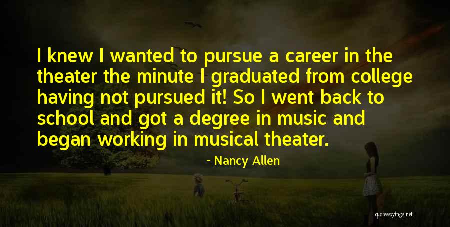 Back To College Quotes By Nancy Allen