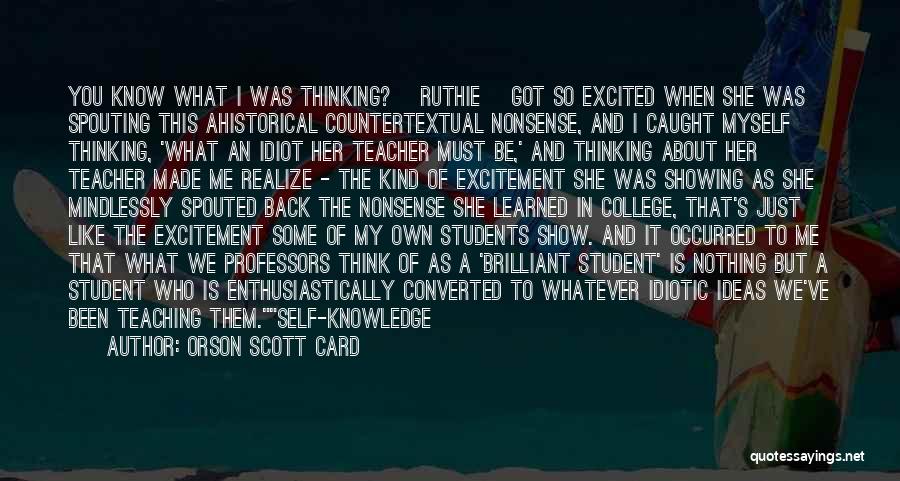 Back To College Quotes By Orson Scott Card