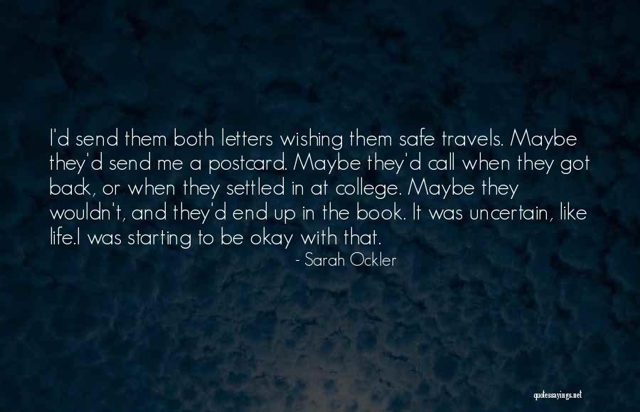 Back To College Quotes By Sarah Ockler