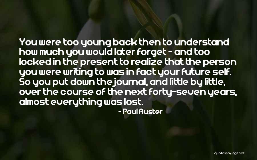 Back To Future Quotes By Paul Auster Back To Future Quotes By Paul Auster