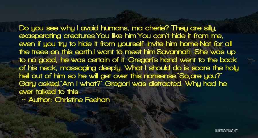Back To Hell Quotes By Christine Feehan