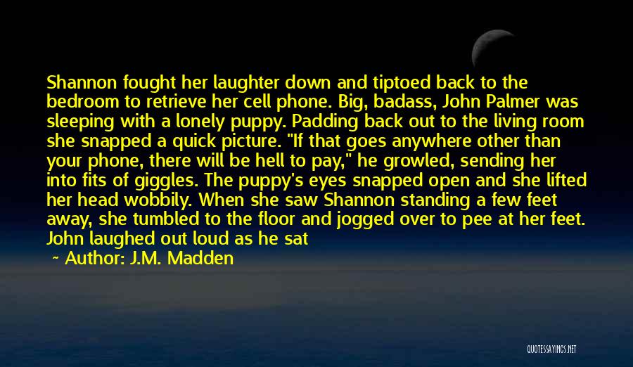 Back To Hell Quotes By J.M. Madden