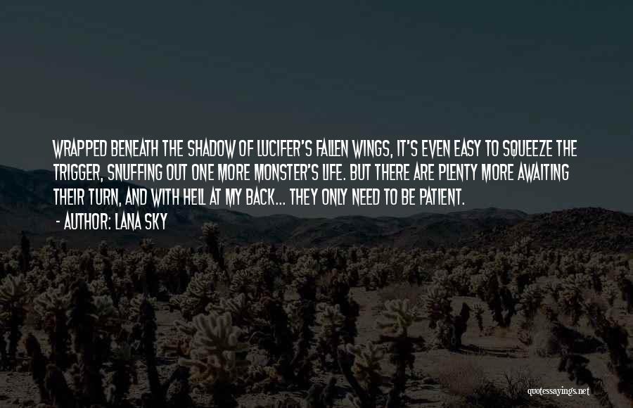 Back To Hell Quotes By Lana Sky