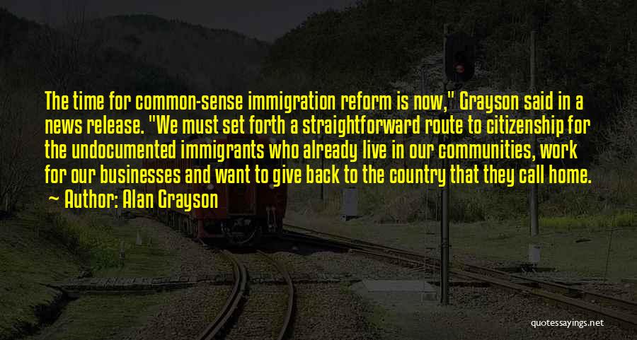 Back To Home Country Quotes By Alan Grayson