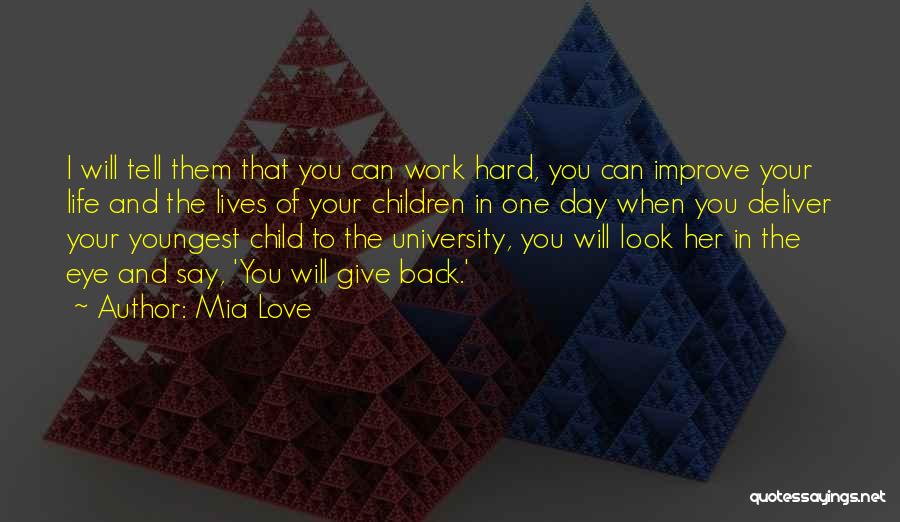 Back To Life Quotes By Mia Love