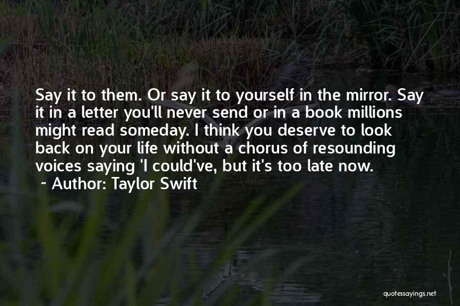 Back To Life Quotes By Taylor Swift