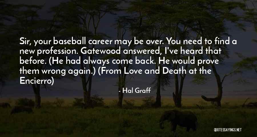 Back To Love Quotes By Hal Graff