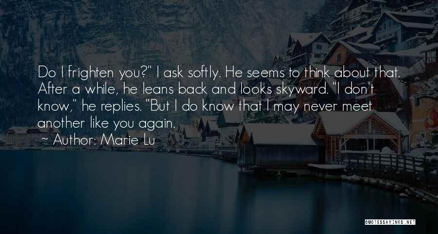 Back To Love Quotes By Marie Lu