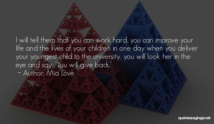 Back To Love Quotes By Mia Love